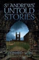 St Andrews' Untold Stories 1904246443 Book Cover