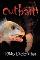 Cutbait 1438953933 Book Cover