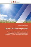 Quand Le Bien Resplendit 3841782116 Book Cover