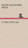 A Stake in the Land 0548661804 Book Cover