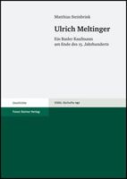 Ulrich Meltinger: Ein Basler Kaufmann Am Ende Des 15. Jahrhunderts 3515091343 Book Cover