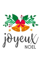 Joyeux No�l: Blank Lined Journal Notebook Hand Drawn Christmas Elements And Quotes Cover, 6 x 9 1702220931 Book Cover