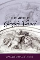 Le Dimore Di Giorgio Vasari 1433108003 Book Cover