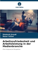 Arbeitszufriedenheit und Arbeitsleistung in der Medienbranche (German Edition) 6630297423 Book Cover
