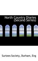 North Country Diaries (Second Series) 101709313X Book Cover