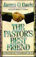 The Pastor's Best Friend: The New Testament Evangelist 0882437836 Book Cover