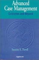 Advanced Case Management: Outcomes and Beyond 0781722349 Book Cover