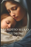 BENDITO SEJA O SEU NOME (Portuguese Edition) B0GGKT789B Book Cover