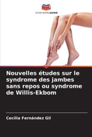 Nouvelles études sur le syndrome des jambes sans repos ou syndrome de Willis-Ekbom 6206279510 Book Cover