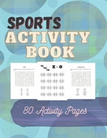 Sports Activity Book: 80 Activity Pages B0C2RLCJF4 Book Cover