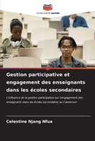 Gestion participative et engagement des enseignants dans les écoles secondaires (French Edition) 6206670643 Book Cover