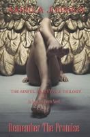 Remember the Promise (the Sinful Fairytale Trilogy) Book 1: An Angel and Faerie Novel 1536937584 Book Cover