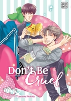 Don't Be Cruel: 2-in-1 Edition, Vol. 1 (Yaoi Manga): 2-in-1 Edition: 1-2 1421586975 Book Cover