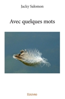 Avec quelques mots (French Edition) 2334071439 Book Cover