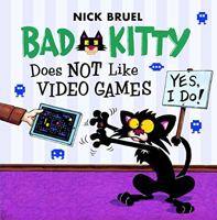 Bad Kitty Does Not Like Video Games 1626725829 Book Cover