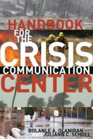 Handbook for the Crisis Communication Center 1433124343 Book Cover