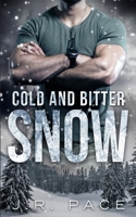 Cold and Bitter Snow 8409347911 Book Cover