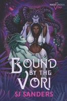 Bound by the Vori: The Mate Index: Vora B0CGXF46HN Book Cover