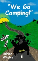 "We Go Camping!" 1803696907 Book Cover