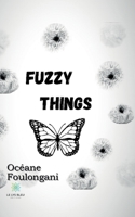 Fuzzy things B09VKM99L8 Book Cover