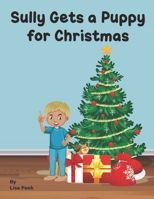 Sully Gets A Puppy For Christmas B09K21NS7C Book Cover