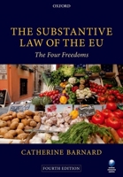 The Substantive Law of the EU: The Four Freedoms