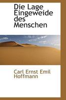 Die Lage Eingeweide des Menschen 1110253400 Book Cover