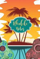 Ukulele Notes: Ukulele Tabs Paper with Guitar Chords 120 Sheets 6 x 9 in 1797576941 Book Cover