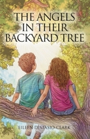 The Angels In Their Backyard Tree (Ellie) B0DPJF8G51 Book Cover