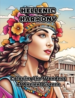 Hellenic Harmony: Coloring the Wonders of Ancient Greece 1088095941 Book Cover