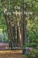The Long Road Home: Book Five in the Prince of Cwillan Series 1541280342 Book Cover