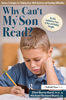 Why Can't My Son Read?: Success Strategies for Helping Boys with Dyslexia and Reading Difficulties 1618212389 Book Cover