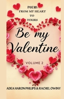 From My Heart To Yours(Poems) (Be My Valentine) B0DZ157BQH Book Cover