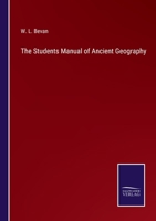 The Students Manual of Ancient Geography 3752570539 Book Cover