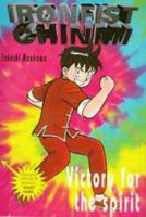 Victory for the Spirit (Ironfist Chinmi 3) 0747520984 Book Cover