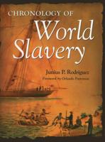 Chronology of World Slavery 0874368847 Book Cover