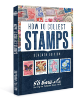 How to Collect Stamps 7th Edition 1930849036 Book Cover