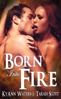 Born Into Fire 1628301503 Book Cover