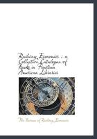 Railway economics; a collective catalogue of books in fourteen American libraries 1115379879 Book Cover