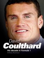 David Coulthard: His Decade in Formula 1 1844250350 Book Cover