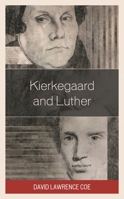 Kierkegaard and Luther 1978710852 Book Cover