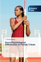 Socio-Psychological Differentials of Female Tribals 3639661222 Book Cover