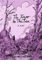 The Tower in the Sea 1910395498 Book Cover