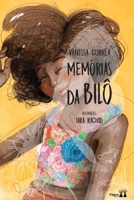 Memórias da Bilô 859357291X Book Cover