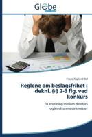 Reglene Om Beslagsfrihet I Deknl. 2-3 Flg. Ved Konkurs 3639653084 Book Cover