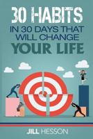 30 Habits in 30 Days that will Change your Life 1540823237 Book Cover