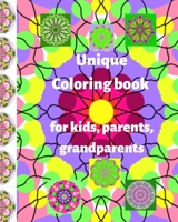 Unique coloring book for children, parents, grandparents 1006637648 Book Cover