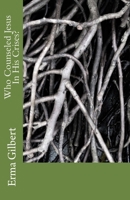 Who Counseled Jesus In His Crises? 1721521364 Book Cover