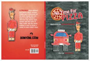 No Time For Pizza - Second Edition B01MXF0Y89 Book Cover