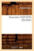 Souvenirs (1829-1830) (Classic Reprint) 1247066711 Book Cover